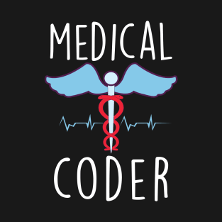 Medical Coding Gifts , Medical Coder T-Shirt