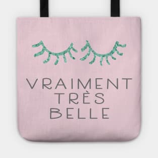 Really Beautiful Frech Quote Eyelashes Tote