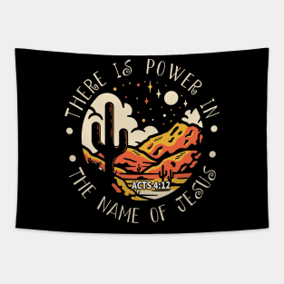 There Is Power In The Name Of Jesus Western Desert Tapestry