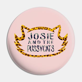 Josie and the Pussycats Pin