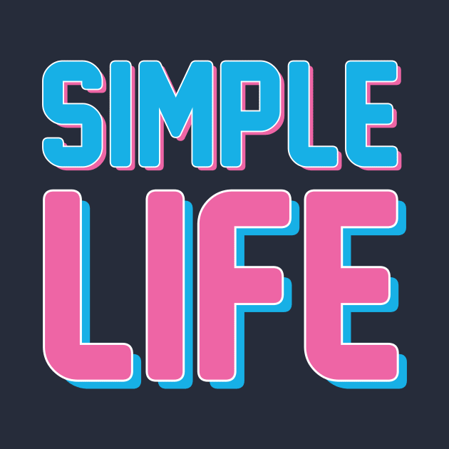 simple life by Amrshop87