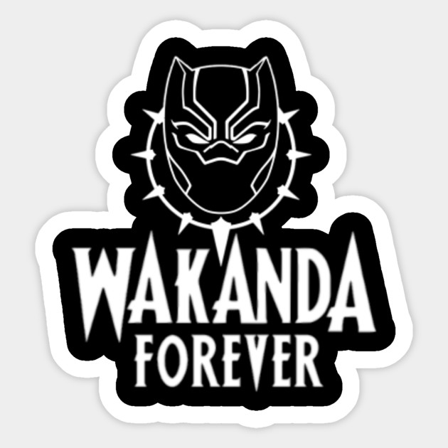 Wakanda Forever Wakanda Forever Black Panther Sticker Teepublic