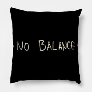 No Balance Pillow