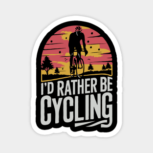 I'd Rather be Cycling. Retro Cycling Magnet
