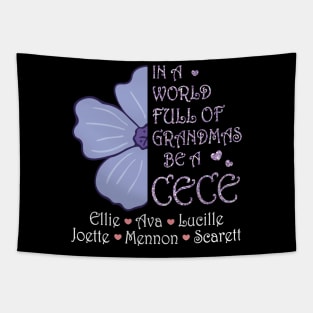 Big Flower In A World Full Of Grandmas Be A Cece Happy Summer Holidays Christmas In July Day Tapestry