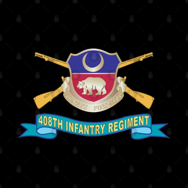 408th Infantry Regiment - DUI w Br - Ribbon X 300 by twix123844