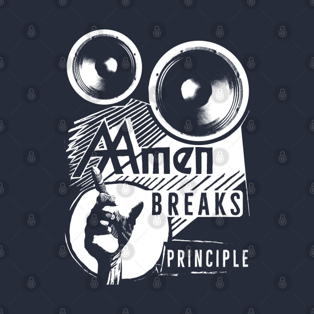 Amen Breaks Principle by ek