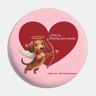 Cute Valentine Dachshund Love Is Sharing Snacks Pin