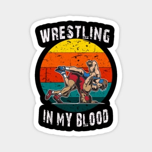 Wrestling in my Blood Magnet