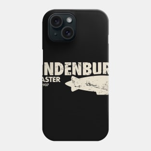 Airship Blimp Dirigible - The Hindenburg Disaster Phone Case