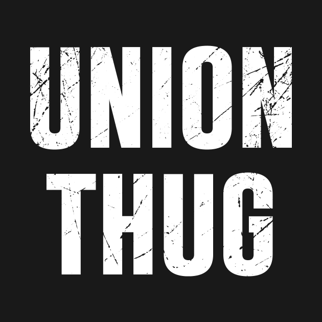 Union Thug by aniza