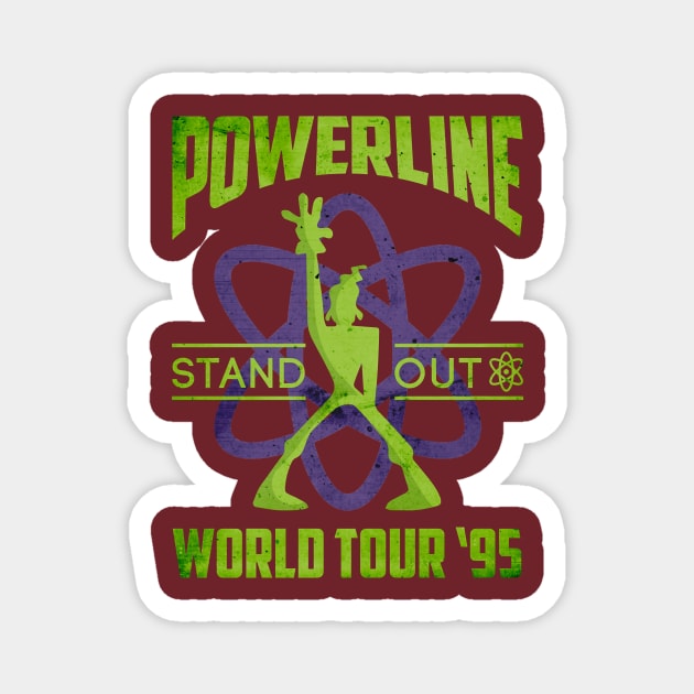 Powerline Stand Out World Tour 95 Magnet by western.dudeooles