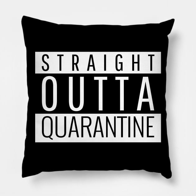 Straight outta Quarantine Pillow by Harrington Supply Co.