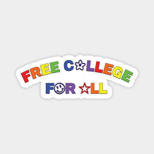 Free College For All - Free Education Magnet