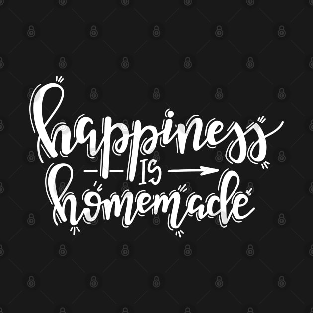 hapiness is homemade by peace and love