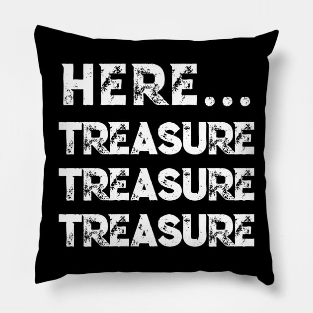 Funny Metal Detector Gift for Treasure Hunter & Detectorist Pillow by TellingTales