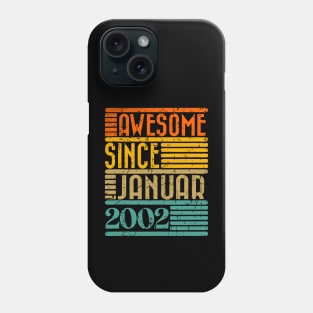 Awesome Since January 2002 22 Years Old 22th Birthday Phone Case