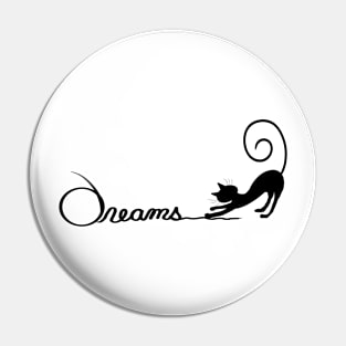 Chasing Dreams Pin