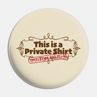 Private Shirt-brown Pin