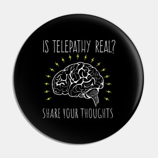 Is Telepathy Real? Share Your Thoughts Pin