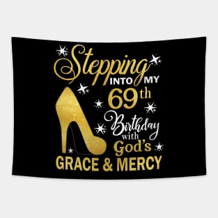 Stepping Into My 69th Birthday With God's Grace & Mercy Bday Tapestry