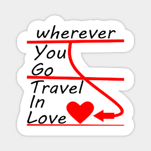 Travel Around The World In Love Magnet