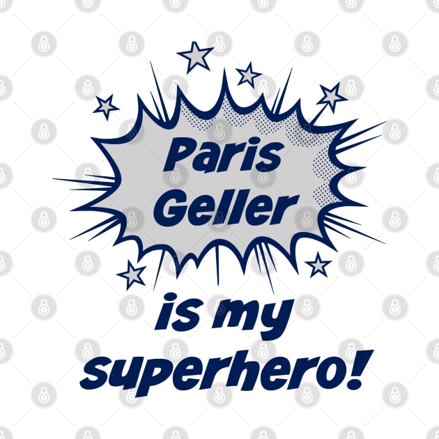 Paris Geller is my superhero by StarsHollowMercantile