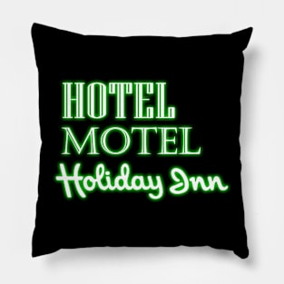 Hotel Motel Holiday Inn - Neon Fade Pillow