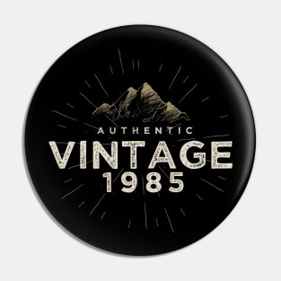 Authentic Vintage 1985 Birthday Design Pin