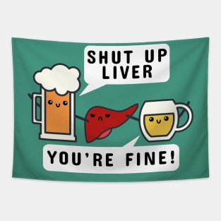 Shut Up Liver Tapestry