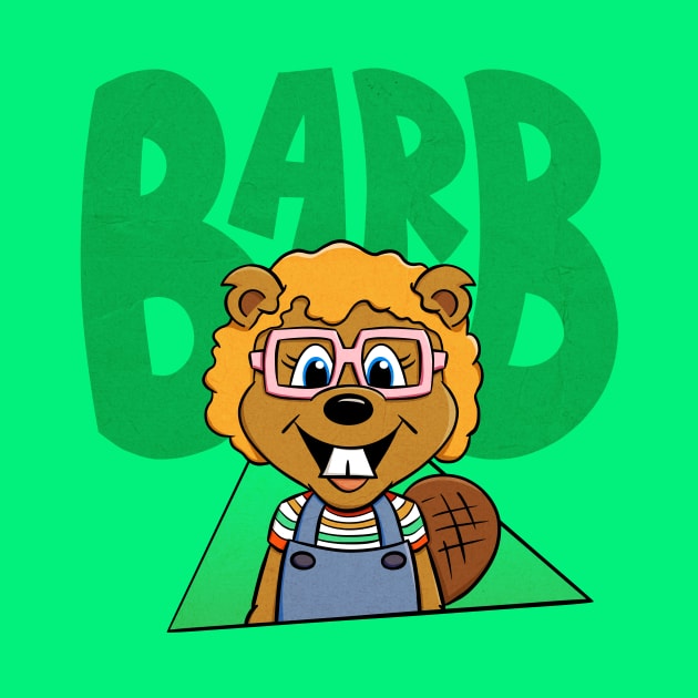 Barb The Beaver by Jason Sharman