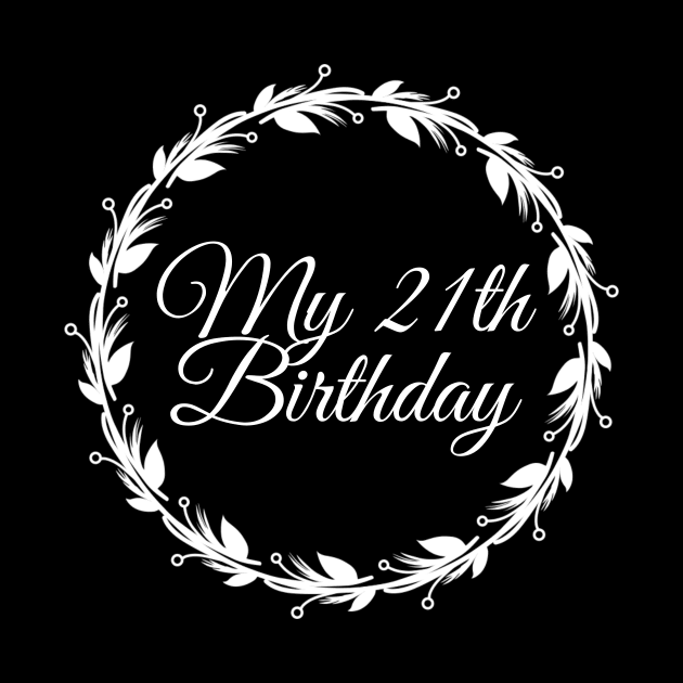 My 21th Birthday by Introvert Home 