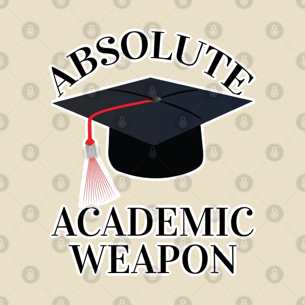 Back to school Absolute Academic weapon inspirational quote, Academic Weapon, academic weapon meaning by egygraphics