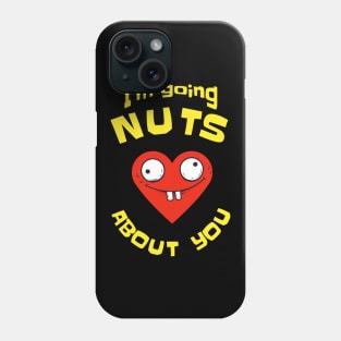 "Going Nuts" Funny Heart Love Valentine Phone Case