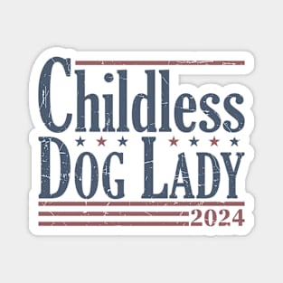 Vintage Childless Dog Lady 2024 Magnet