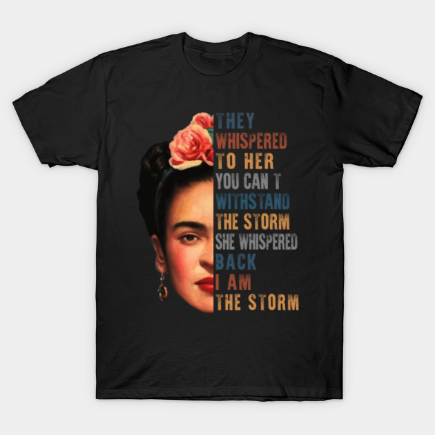 Frida Kahlo Quotes - Frida Kahlo - T-Shirt