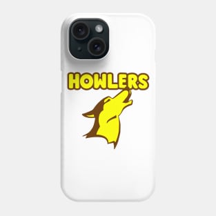 Howlers Phone Case