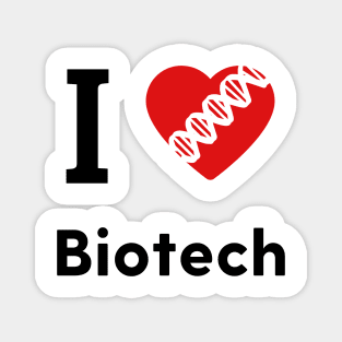 I love Biotechnology Magnet