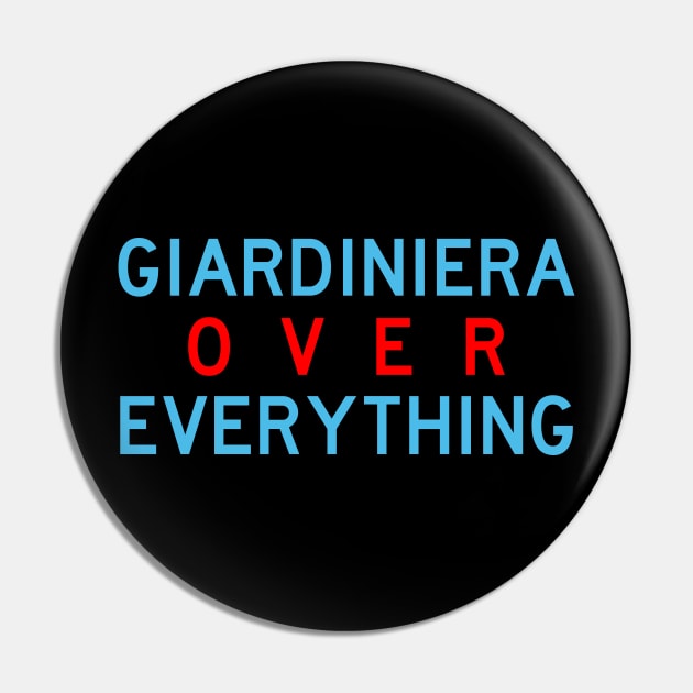 Giardiniera Over Everything (Chicago Flag) Pin by Chicago To A Tee