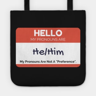 He/Him Pronouns Tote