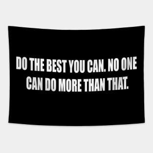 Do The Best You Can Tapestry