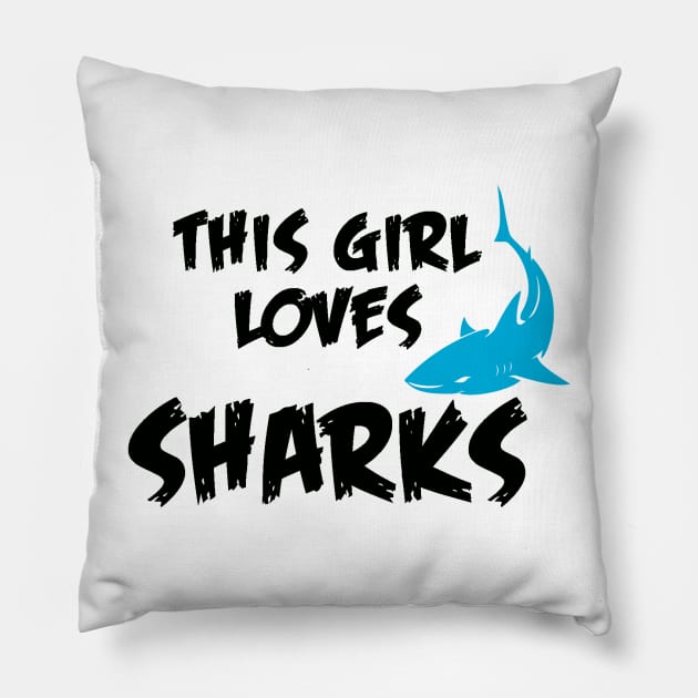 This Girl Loves Shark Pillow by mooby21