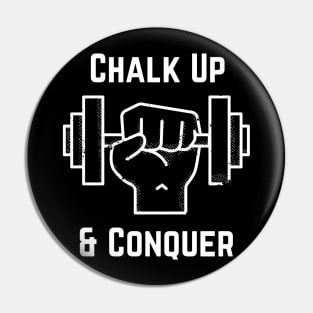 Chalk Up & Conquer Pin