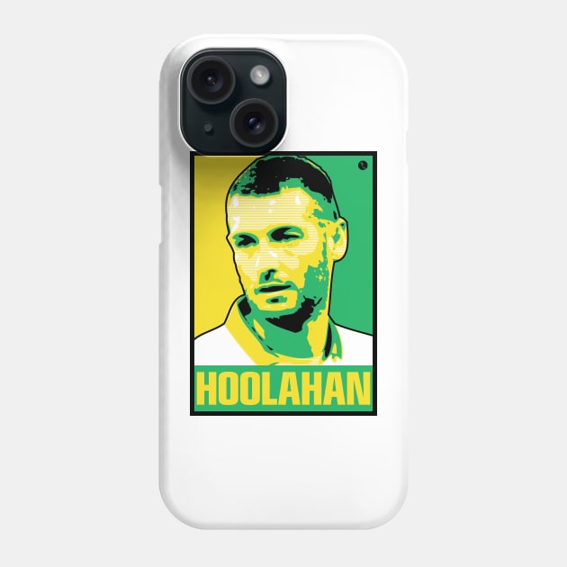 Hoolahan Phone Case by DAFTFISH