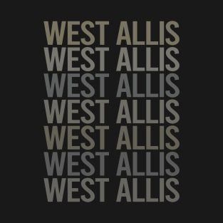 Gray Text Art West Allis T-Shirt