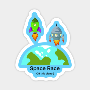 Space race to freedom Magnet