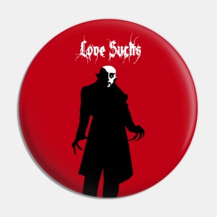 Love Sucks / Nosferatu Pin