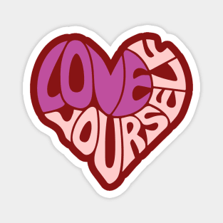 Love yourself Magnet