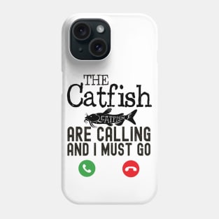 The Catfish are calling funny Catfish Phone Case