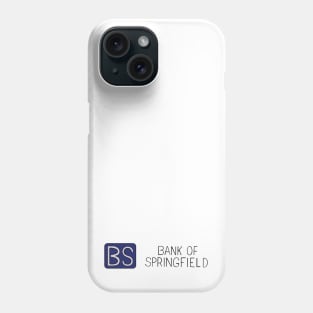 Bank of Springfield Logo Phone Case